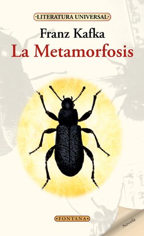 Fran Kafka:  " La metamorfosis "