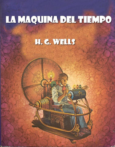 "La Máquina del tiempo"Herbert G Wells