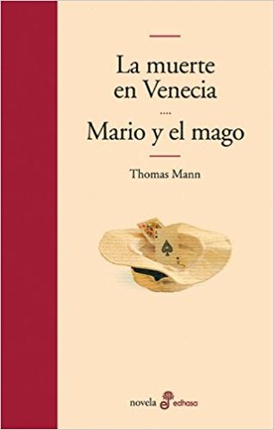 Thomas Mann; "Muerte en Venecia"