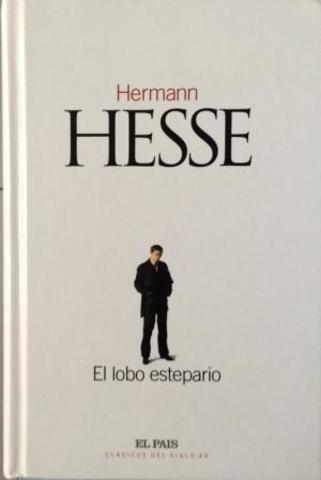 Herman Hesse; "El lobo estepario"