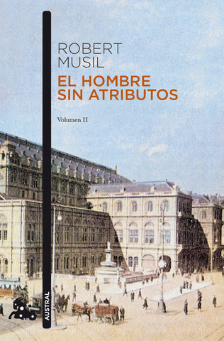 Robert Musil; "El hombre sin atributos"