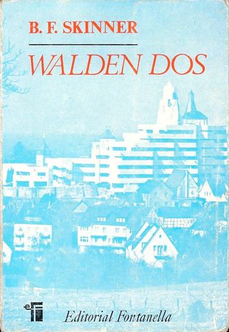 skinner escribe su libro "walden dos"