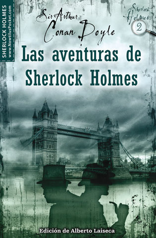 " Las aventuras de sherlock holmes"- Arthur Conan Doyle