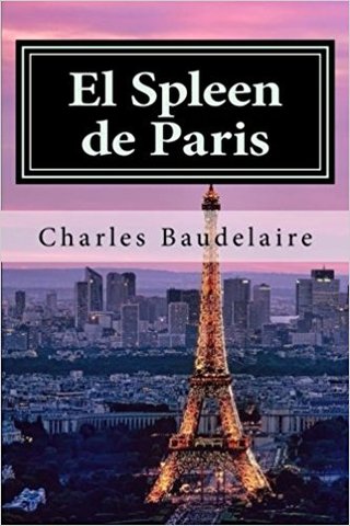 Charles Baudelaire; "El spleen de París"