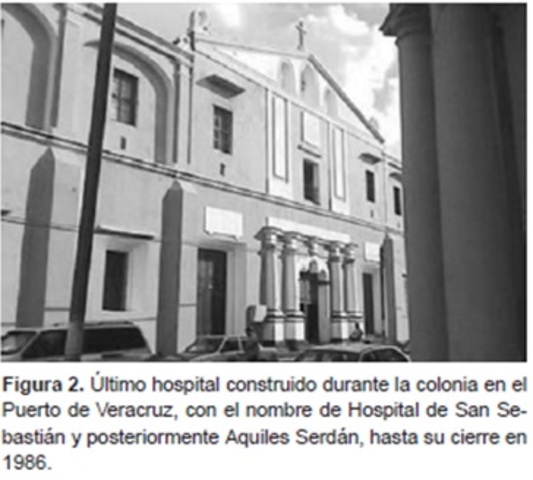 Se crea el Hospital de San Sebastian en la Ciudad de Veracruz