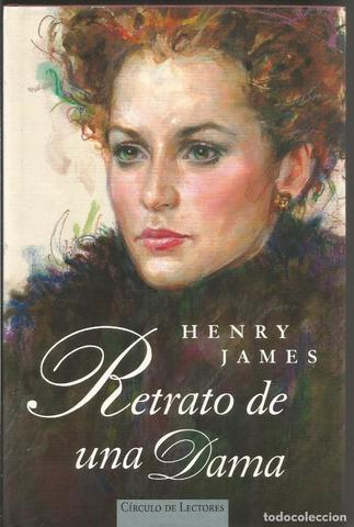 "Retrato de una dama" Henrey James