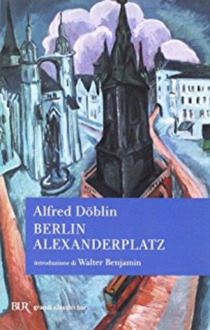 "Berlín Alexanderplatz" Alfred Döblin