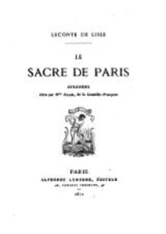 Leconte de Lisle; "Le sacre de París"