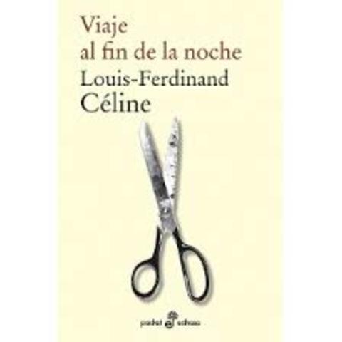 "Viaje al fin de la noche" Céline
