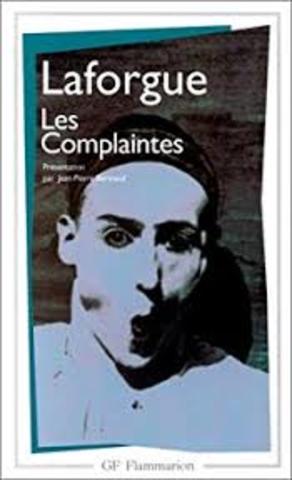 "Les complaintes". Jules Laforgue: