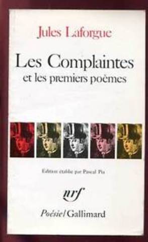 Jules Laforgue; "Les Complaintes"