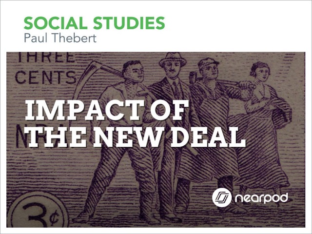 The impact of the new deal