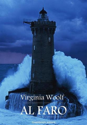 Virginia Woolf; "Al faro"