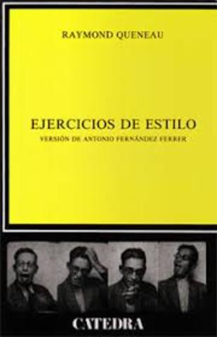 "Ejercicios de estilo"Raimond Queneau