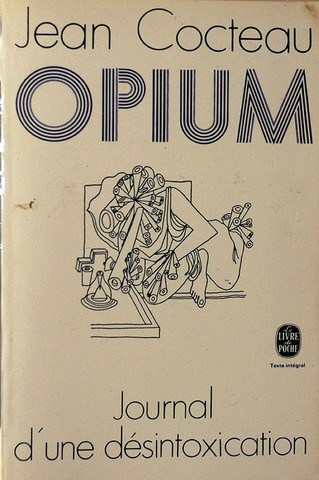 "Opium"- Jean Cocteau