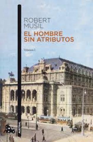 "El hombre sin atributos"- Robert Musil
