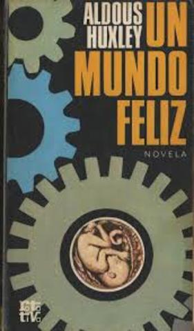 "Un mundo feliz"- Aldous Huxley