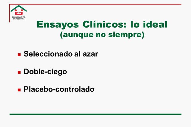 ENSAYO CLÍNICO IDEAL