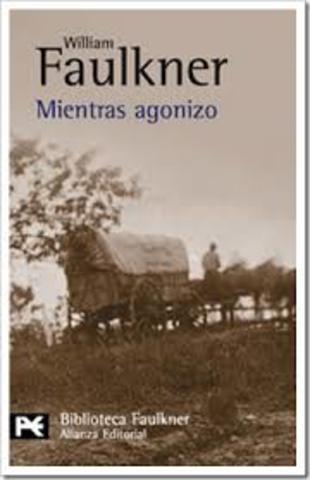"MIENTRAS AGONIZO" WILLIAM FAULKNER