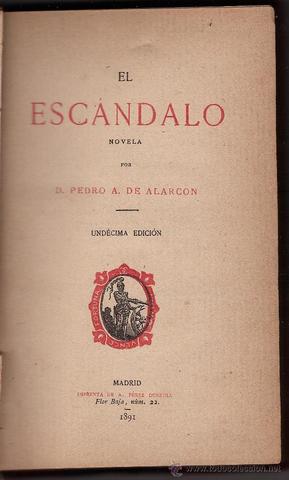 El escándalo, Pedro de Alarcón