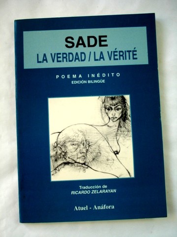 MARQUES DE SADE. LA VERDAD (POEMA)