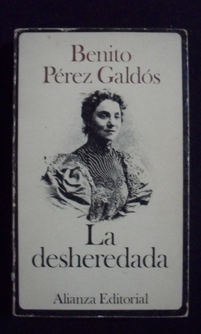 La desheredada, Benito Pérez Galdós