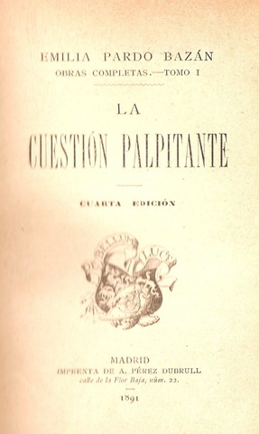 La cuestión palpitante, Emilia Pardo Bazán