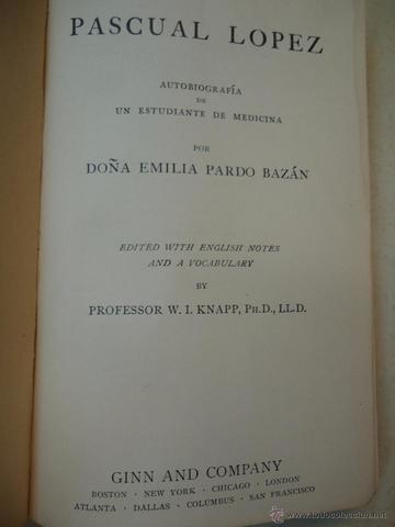 Pascual López: autobiografía de un estudiante de medicina, Emilia Pardo Bazán