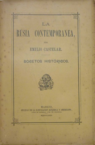 La Rusia contemporánea: bocetos históricos, Castelar