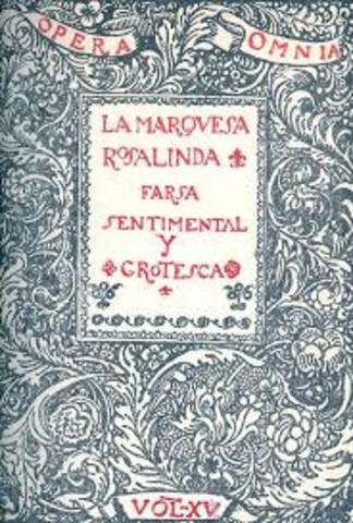 La marquesa Rosalinda, Valle Inclán