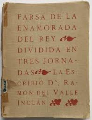 Farsa italiana de la enamorada del rey, Valle Inclán