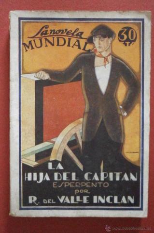 La hija del capitán, Valle Inclán