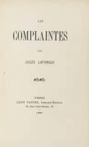 Jules Laforgue; "Les Complaintes"