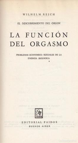 reich publica "el descubrimiento del orgon y la funcion del orgasmo"