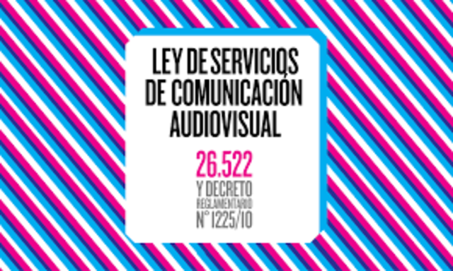 Ley de Servicios de Comunicación Audiovisual (Ley de Medios)
