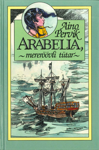 Aino Perviku raamat Arabella Mereröövli tütar