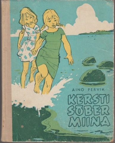 Aino Perviku raamat Kesti Sõber Mina