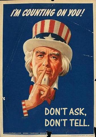 "Don't Ask, Don't Tell"