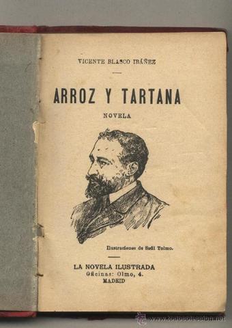 Se publica "Arroz y tartana" de Blasco Ibáñez