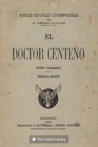Se publica "El doctor Centeno" de Galdós