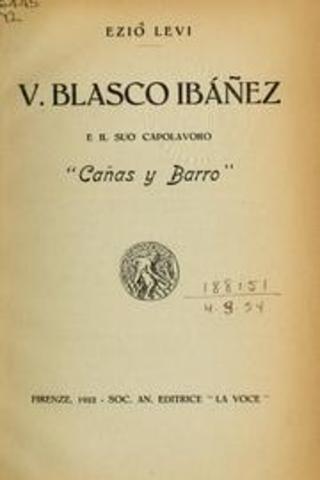 Se publica "Cañas y barro" de Blasco Ibáñez