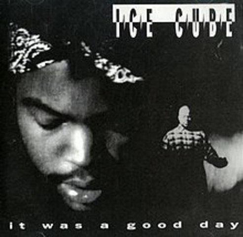 It Was A Good Day- Ice Cube
