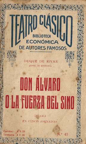 Estreno de Don Álvaro o la fuerza del sino