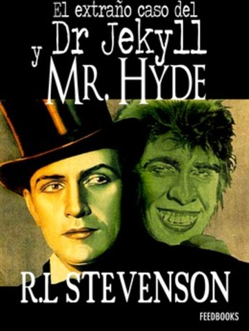 Publicación de El extraño caso del Dr. Jekyll y el señor Hyde