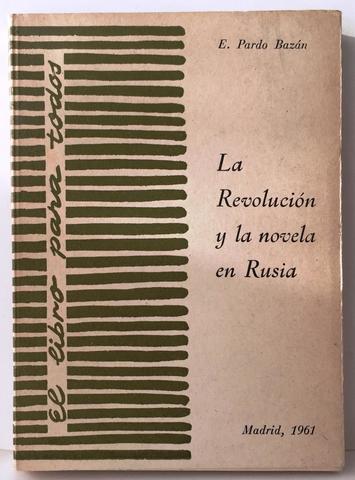 Pardo Bazán publica "La revolución y la novela en Rusia"