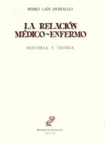 La relación médico-enfermo: historia y teoría