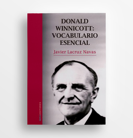 Winnicott: Publica "Escritos de psiquiatría y psicoanálisis"