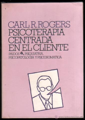 Rogers: Publicó "La terapia centrada en el cliente"