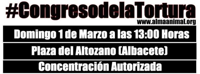 Actos en contra del I Congreso Internacional de la Tauromaquia