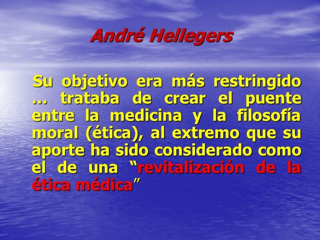 Bioética - 1971 Hellegers André - Fundador